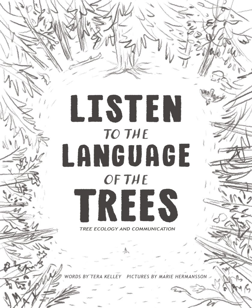 An early sketch idea for the cover of Listen to the Language of the Trees. An aerial view of trees in a circle around the title. Illustrated by Marie Hermansson.