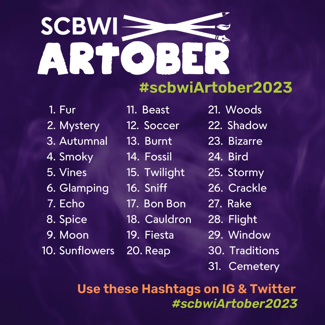 SCBWI Artober Prompt List. Click to view the list on their website.